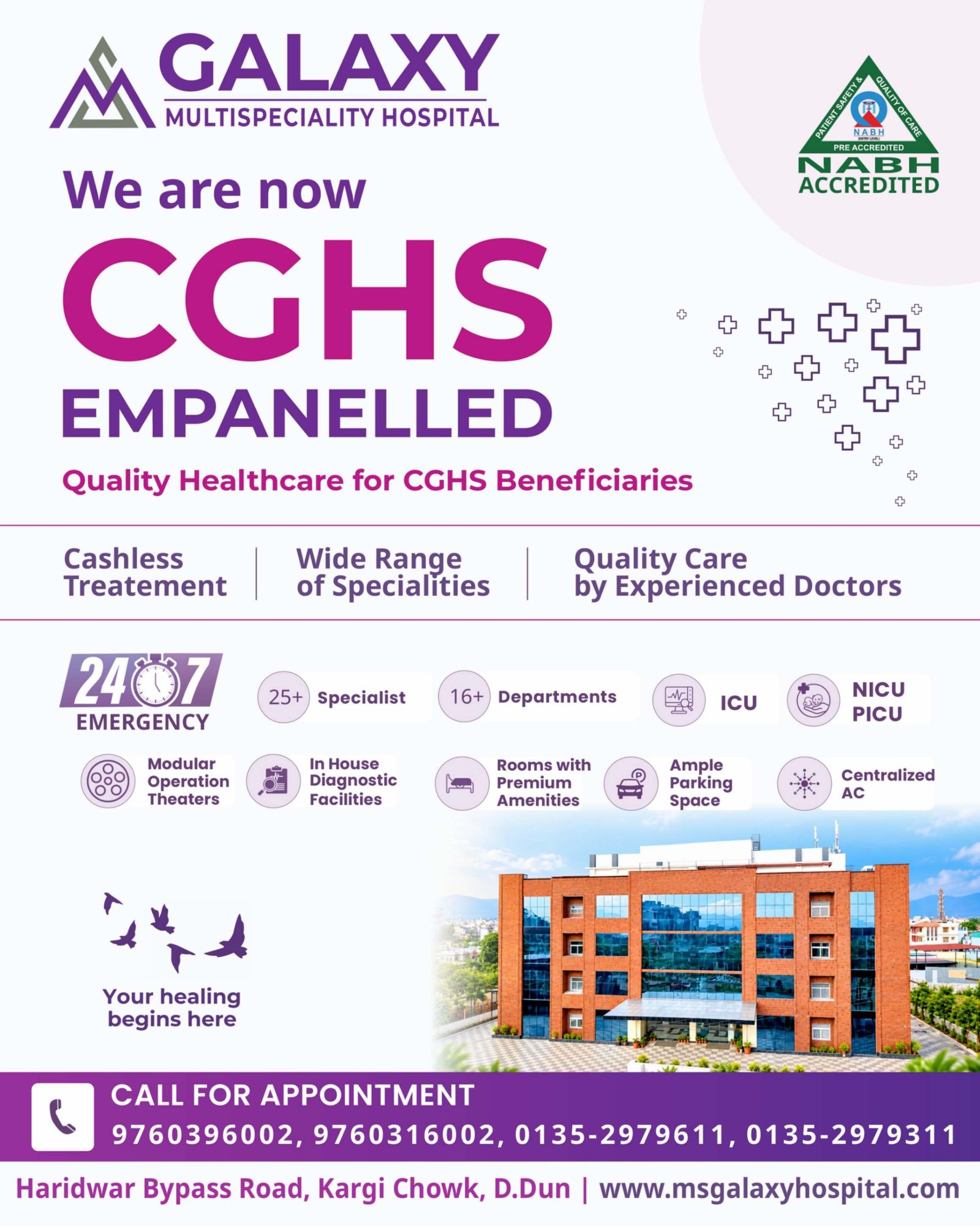 MS Galaxy Multispeciality Hospital Dehradun now CGHS empanelled